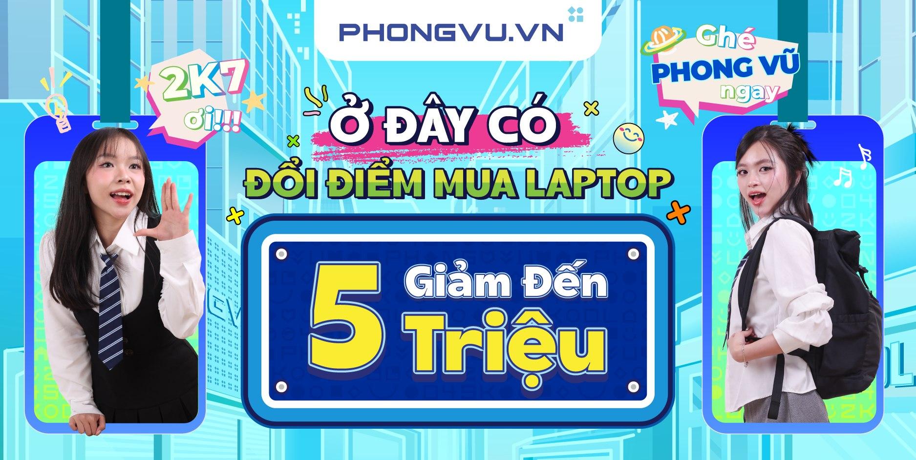 Phong Vũ tặng đến 5 triệu khi mua laptop cho tân sinh viên mùa tựu trường 2025- Ảnh 1. Phong Vũ tặng đến 5 triệu khi mua laptop cho tân sinh viên mùa tựu trường 2025- Ảnh 1.