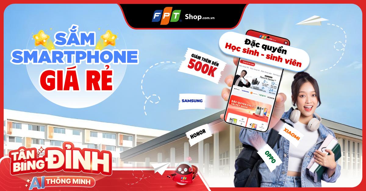 Tân sinh viên được giảm thêm 3% khi mua điện thoại tại FPT Shop- Ảnh 1.