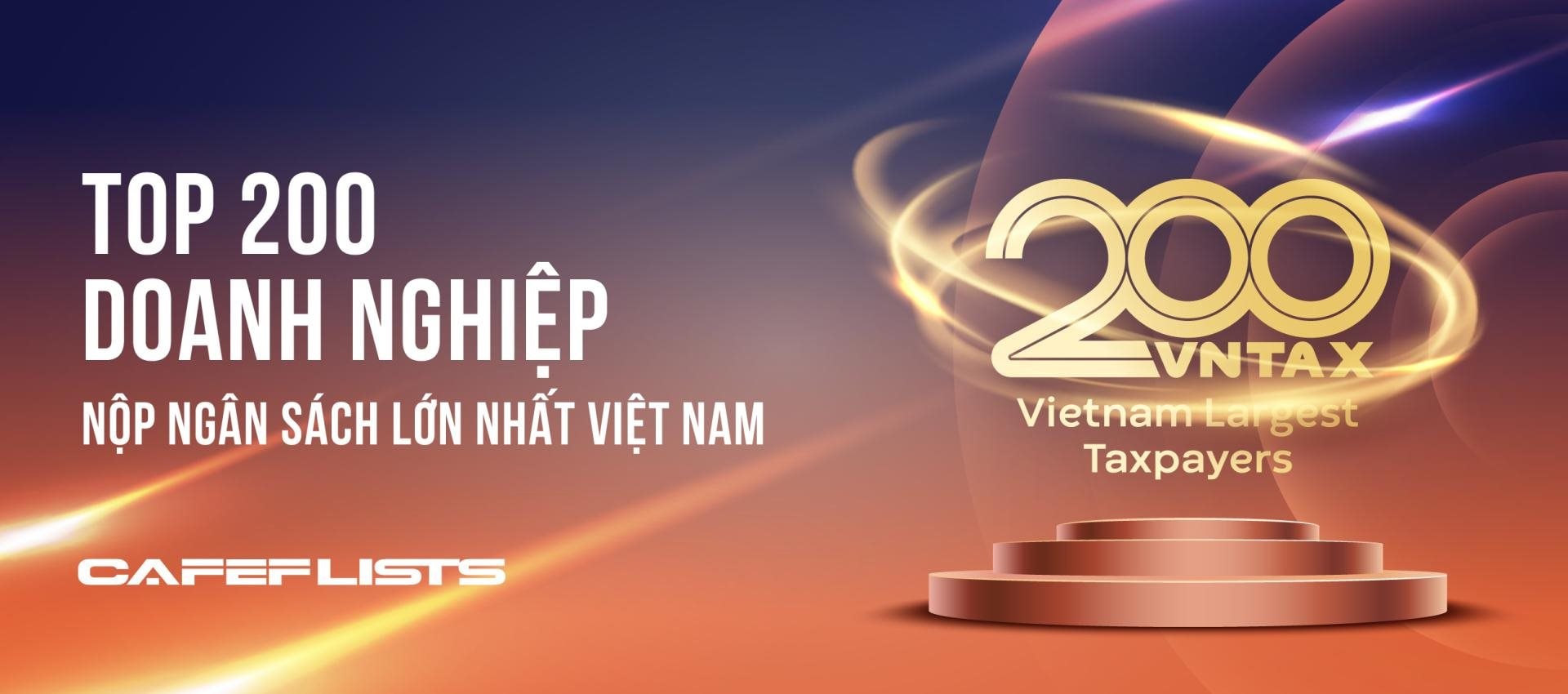 Công bố 200 doanh nghiệp nộp ngân sách lớn nhất Việt Nam: Tổng nộp 794.000 tỷ đồng, Vingroup thu hẹp khoảng cách với vị trí số 1 của PetroVietnam- Ảnh 1. Công bố 200 doanh nghiệp nộp ngân sách lớn nhất Việt Nam: Tổng nộp 794.000 tỷ đồng, Vingroup thu hẹp khoảng cách với vị trí số 1 của PetroVietnam- Ảnh 1.