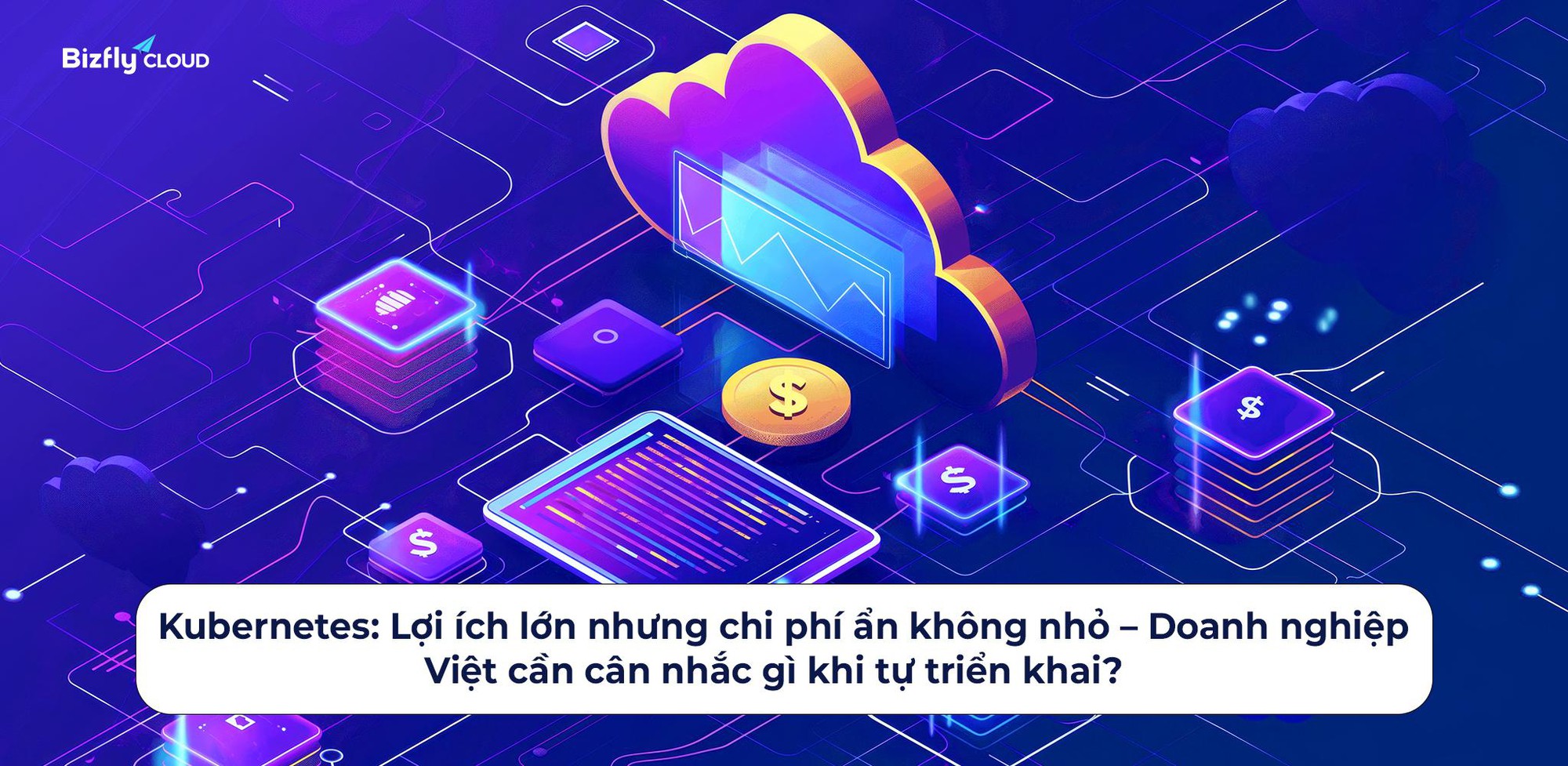 Giải mã bài toán chi phí và hiệu suất triển khai K8s khi chuyển sang BKE- Ảnh 2.